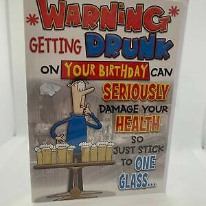 Warning Getting Drunk  (Birthday Card / Greeting Card)