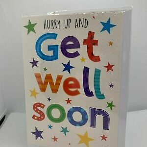 Hurry up and Get Well Soon   (Greeting Card)