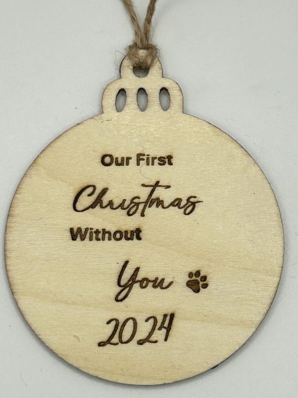 Christmas Decoration - Our First Christmas Without You - Pet / Loved One